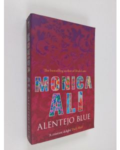 Kirjailijan Monica Ali käytetty kirja Alentejo blue
