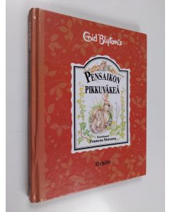 Kirjailijan Enid Blyton käytetty kirja Pensaikon pikkuväkeä