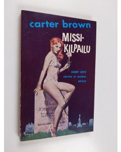 Kirjailijan Carter Brown käytetty kirja Missikilpailu