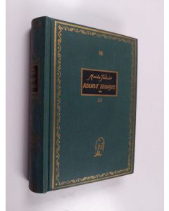 Kirjailijan Maila Talvio käytetty kirja Kootut teokset 4 : Niniven lapset ; Kultainen lyyra ; Yölintu