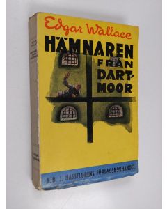 Kirjailijan Edgar Wallace käytetty kirja Hämnaren från Dartmoor