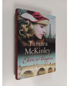Kirjailijan Tamara McKinley käytetty kirja Ekon av längtan