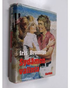 Kirjailijan Iris Bromige käytetty kirja Sydämen valinta