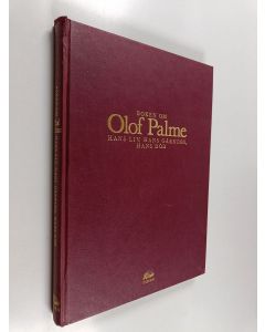 Kirjailijan Hans Haste käytetty kirja Boken om Olof Palme : hans liv, hans gärning, hans död