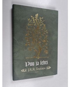 Kirjailijan J. R. R. Tolkien käytetty kirja Puu ja lehti