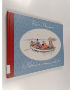 Kirjailijan Elsa Beskow käytetty kirja Tätien satuaarteita