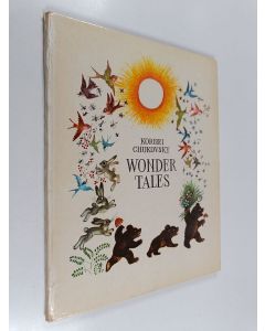 Kirjailijan Kornei Chukovsky käytetty kirja Wonder tales