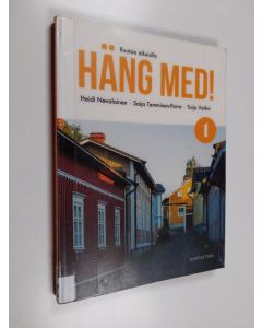 Kirjailijan Heidi Nevalainen käytetty kirja Häng med! : ruotsia aikuisille 1 - Ruotsia aikuisille