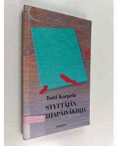 Kirjailijan Totti Karpela käytetty kirja Syyttäjän murhapäiväkirja