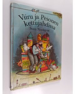 Kirjailijan Sven Nordqvist käytetty kirja Viiru ja Pesonen kettujahdissa