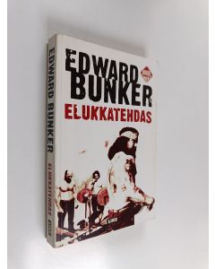 Kirjailijan Edward Bunker käytetty kirja Elukkatehdas