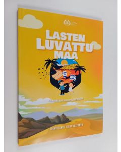 Tekijän Tuija Valtanen käytetty kirja Lasten luvattu maa : Raamatun opetusmateriaalia lapsille