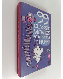 Kirjailijan Thomas Wengelewski käytetty kirja 99 Classic Movies for People in a Hurry