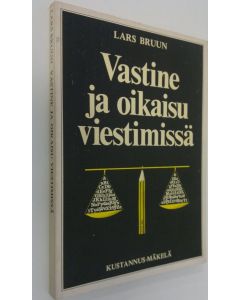 Kirjailijan Lars Bruun käytetty kirja Vastine ja oikaisu viestimissä