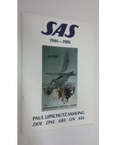 käytetty teos SAS 1946-1986 : Köpenhamn 16-17 augusti - Stockholm 23-24 augusti - Oslo 13-14 september
