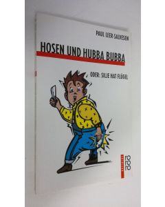 Kirjailijan Paul Leer-Salvesen käytetty kirja Hosen und hubba bubba (ERINOMAINEN)