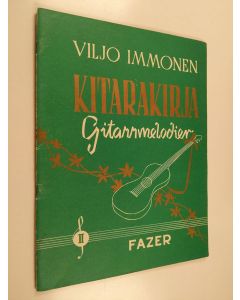 käytetty kirja Kitarakirja; Gitarrmelodier - Kokoelma kitarasooloja = En samling solostycken för gitarr 2