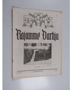 käytetty teos Rajamme Vartija marraskuu 1938 N:o 11 : Suomen sotilaskotiliiton rajaseutujulkaisu