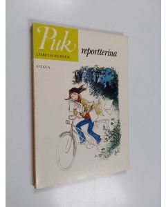 Kirjailijan Lisbeth Werner käytetty kirja Puk reportterina