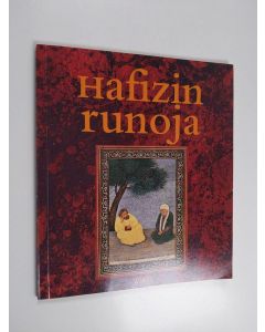 Kirjailijan Samseddin Muhammed Hafiz käytetty kirja Hafizin runoja