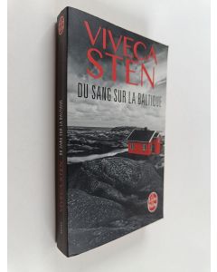 Kirjailijan Viveca Sten käytetty kirja Du sang sur la Baltique