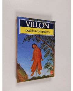 Kirjailijan Francois Villon käytetty kirja Poésies complètes