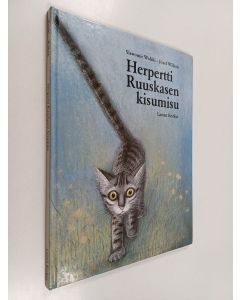 Kirjailijan Slawomir Wolski käytetty kirja Herpertti Ruuskasen kisumisu