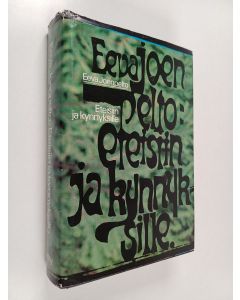 Kirjailijan Eeva Joenpelto käytetty kirja Eteisiin ja kynnyksille