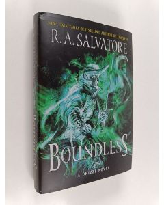 Kirjailijan R. A. Salvatore käytetty kirja Boundless a Drizzt novel