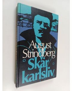 Kirjailijan August Strindberg käytetty kirja Skärkarlsliv - berättelser
