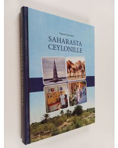 Kirjailijan Tapani Katainen käytetty kirja Saharasta Ceylonille