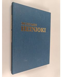 käytetty kirja Muistojen Heinjoki