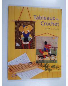 Kirjailijan Huguette Fuchs-Helterlin käytetty kirja Tableaux au crochet