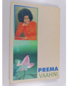 Kirjailijan Sathya Sai Baba käytetty kirja Prema Vaahini : The Stream of Divine Love