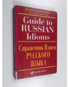 Kirjailijan Loretta S. Gray käytetty kirja Guide to Russian idioms = Spravočnik idiom russkogo jazyka