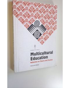 Tekijän Kirsti Häkkinen  käytetty kirja Multicultural education : reflection on theory and practice