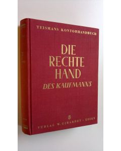 Kirjailijan YM. & R. Breuer käytetty kirja Die Rechte Hand des Kaufmanns