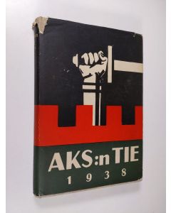 käytetty kirja AKS:n tie 1938