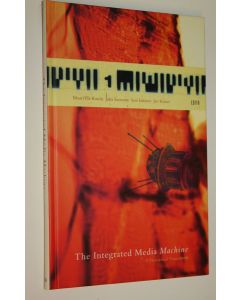käytetty kirja The integrated media machine : a theoretical framework