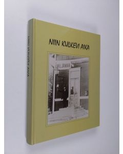 Kirjailijan Hilkka Tilli käytetty kirja Niin kulkevi aika