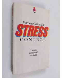 Kirjailijan Vernon Coleman käytetty kirja Stress control