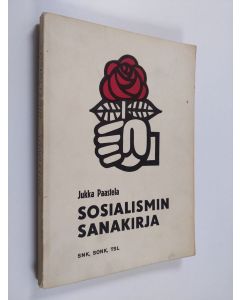 Kirjailijan Jukka Paastela käytetty kirja Sosialismin sanakirja
