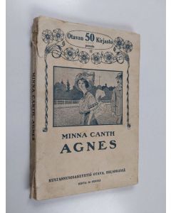 Kirjailijan Minna Canth käytetty kirja Agnes