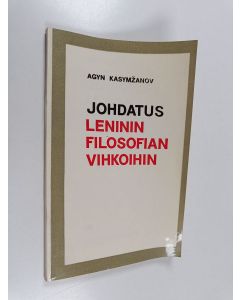 Kirjailijan Agyn Kasymžanov käytetty kirja Johdatus Leninin filosofian vihkoihin