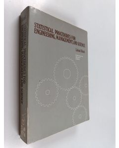 Kirjailijan Leland T. Blank käytetty kirja Statistical procedures for engineering, management and science