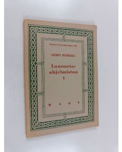 Kirjailijan Lempi Musikka käytetty teos Lausuntaohjelmistoa 1