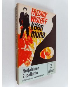 Kirjailijan Fredrik Wislöff käytetty kirja Käenmuna