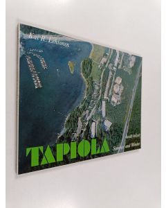 Kirjailijan Kai R. Lehtonen käytetty kirja Tapiola - kesät talvet