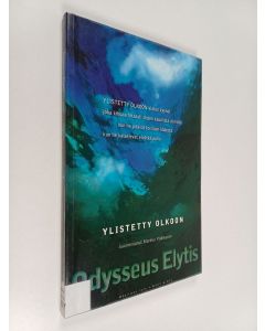 Kirjailijan Odysseus Elytis käytetty kirja Ylistetty olkoon