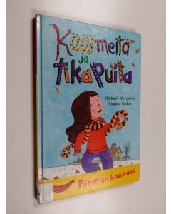Kirjailijan Michael Morpurgo käytetty kirja Käärmeitä ja tikapuita